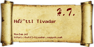 Hüttl Tivadar névjegykártya