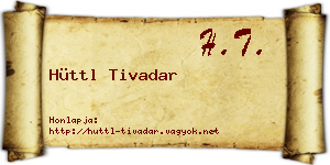 Hüttl Tivadar névjegykártya