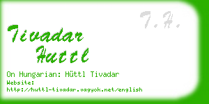 tivadar huttl business card